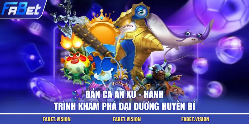 Bắn cá ăn xu
