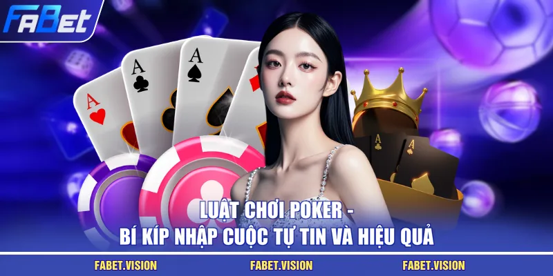 luật chơi poker