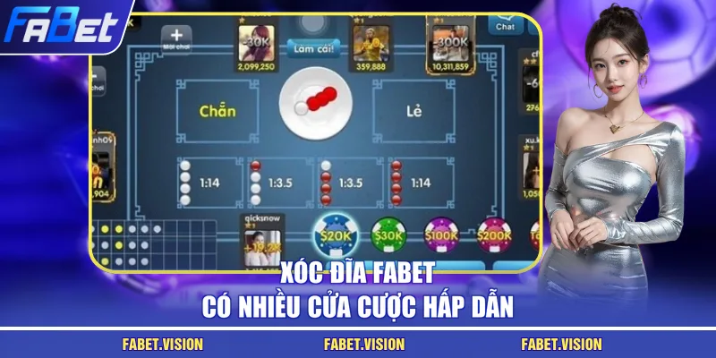 Xóc đĩa FABET có nhiều cửa cược hấp dẫn